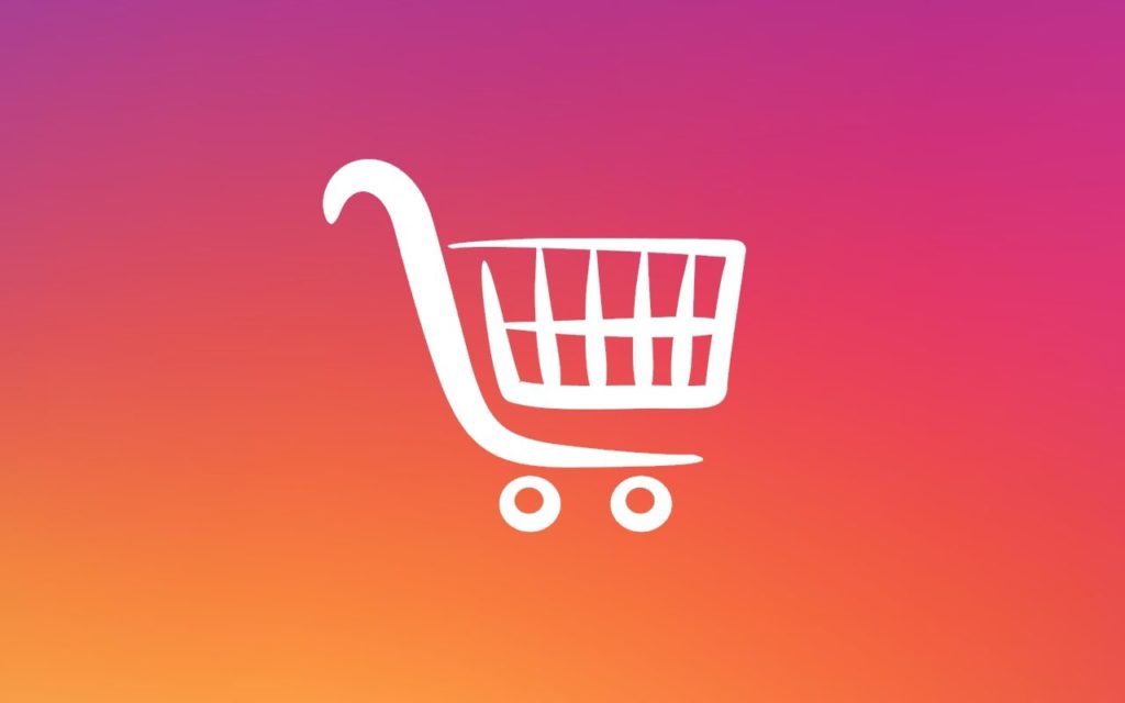 Instagram Shopping: come vendere sul social network